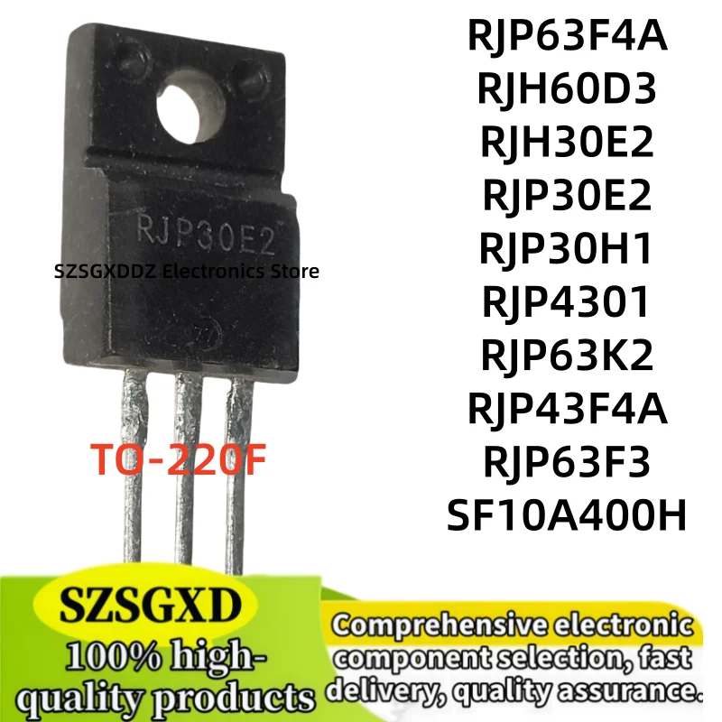 5-10Uds RJP63F3 RJP43F4A RJP63K2 SF10A400H RJP63F4A RJH60D3 RJH30E2 RJP30E2 RJP30H1 RJP4301 TO-220F IC Chip In stock Wholesale