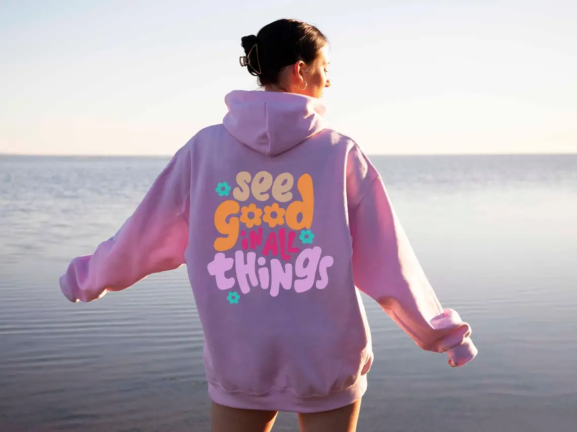 

Colored See Good In All Things Hoodie retro Women Long Sleeve inspirational Christian Pullovers