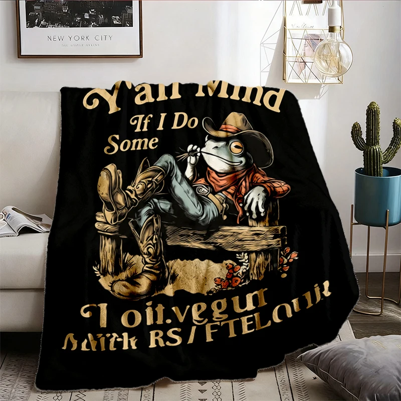 Y'all Mind If I Do Some Lollygaggin Flannel Blanket, Funny Cowboy Frog Flannel Throw, Sarcastic Animal Cozy Blanket