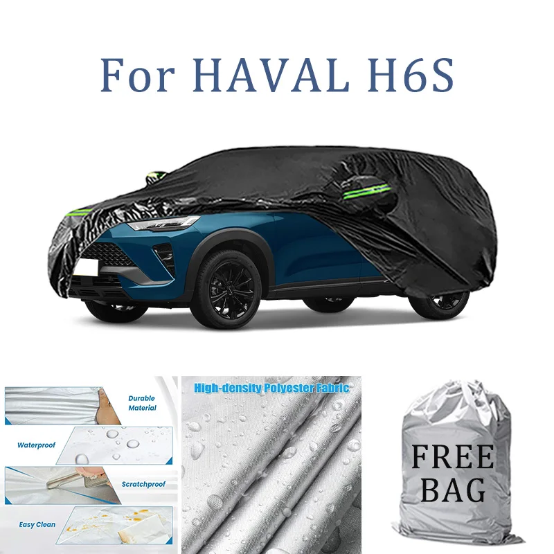 

For HAVAL H6S Outdoor Protection Full Car Covers Sunshade Waterproof Dustproof Exterior Car cover protection cars accessories