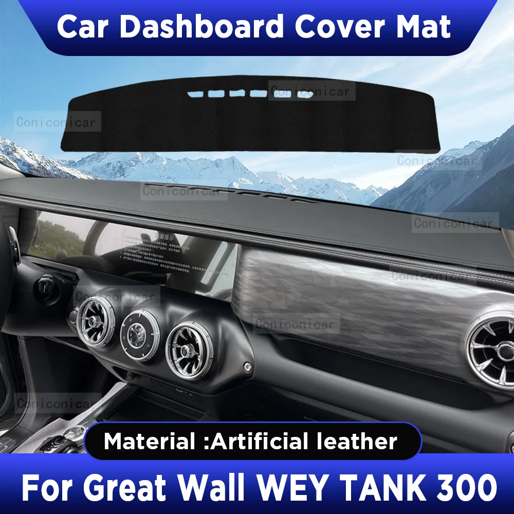 

For Great Wall WEY TANK 300 2022-2024 Car Dashboard Cover Mat Artificial leather Avoid light Sun Shade Mat Carpets Accessories