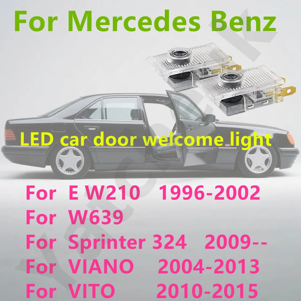 2X LED Accessories For Mercedes Benz E W210 1996-2002 Sprinter 324 W639 VITO 2010-2015 VIANO 2004-2013 Car Door Decoration Lamp
