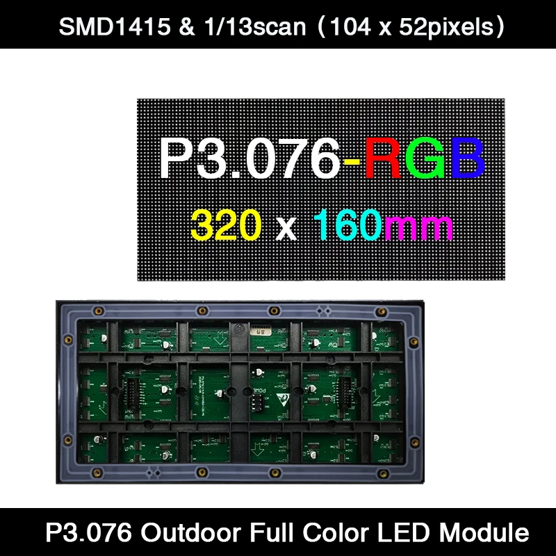 AiminRui P3.076 LED-schermpaneelmodule Buiten 320 * 160 mm 104 * 52 pixels 1/13scan 3in1 RGB SMD1415 Full Color LED-display