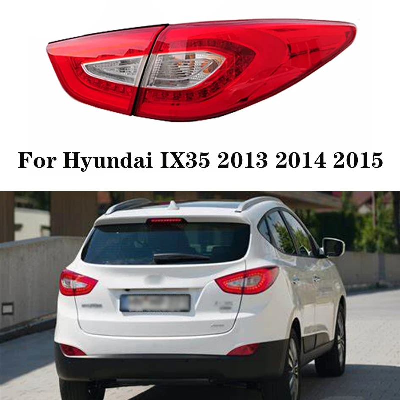 For Hyundai IX35 2013 2014 2015 Rear Reverse Brake Stop Lamp Tail Light Taillights Turn Signal Indicator Brake Stop light Lamp