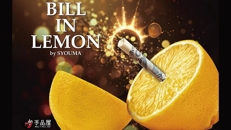 Bill In Lemon by Tejinaya -Magic tricks