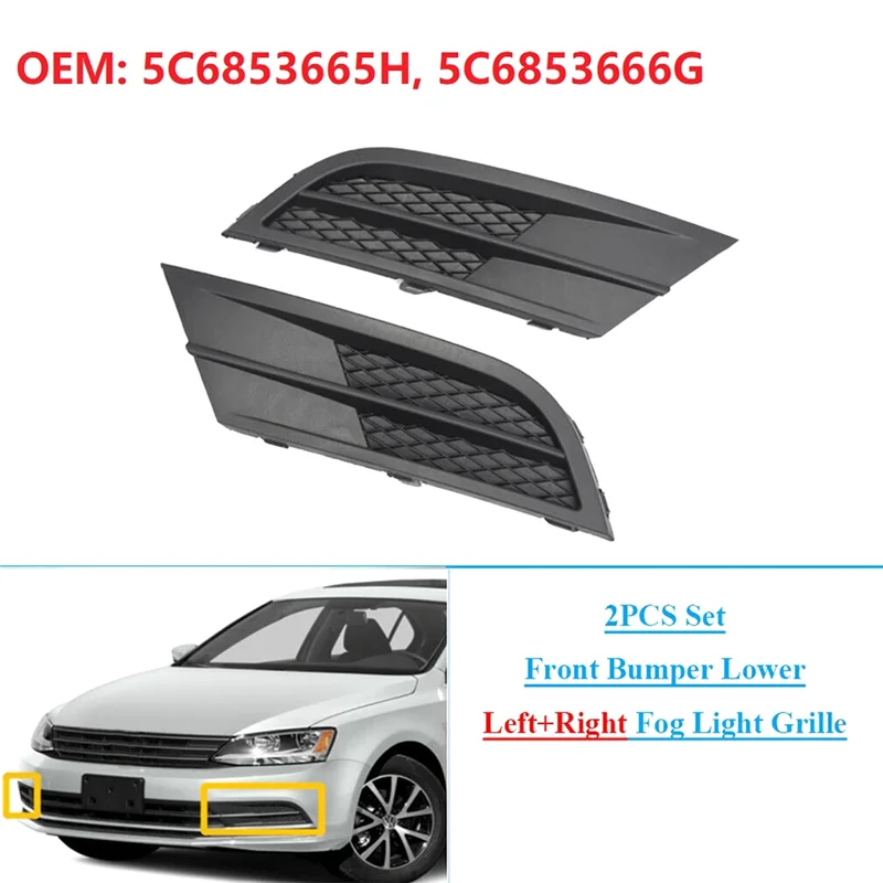 

2 Piece Fog Light Grille For VW Jetta SE MK6 2015-2017 Facelift 5C6853665H 5C6853666G