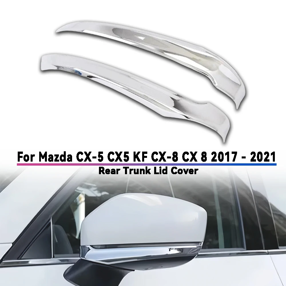 

Задняя декоративная полоса автомобиля для Mazda CX-5 CX5 KF CX-8 CX8 2017-2021 АБС-серебристый пластик Автомобильные аксессуары Внешнее украшение