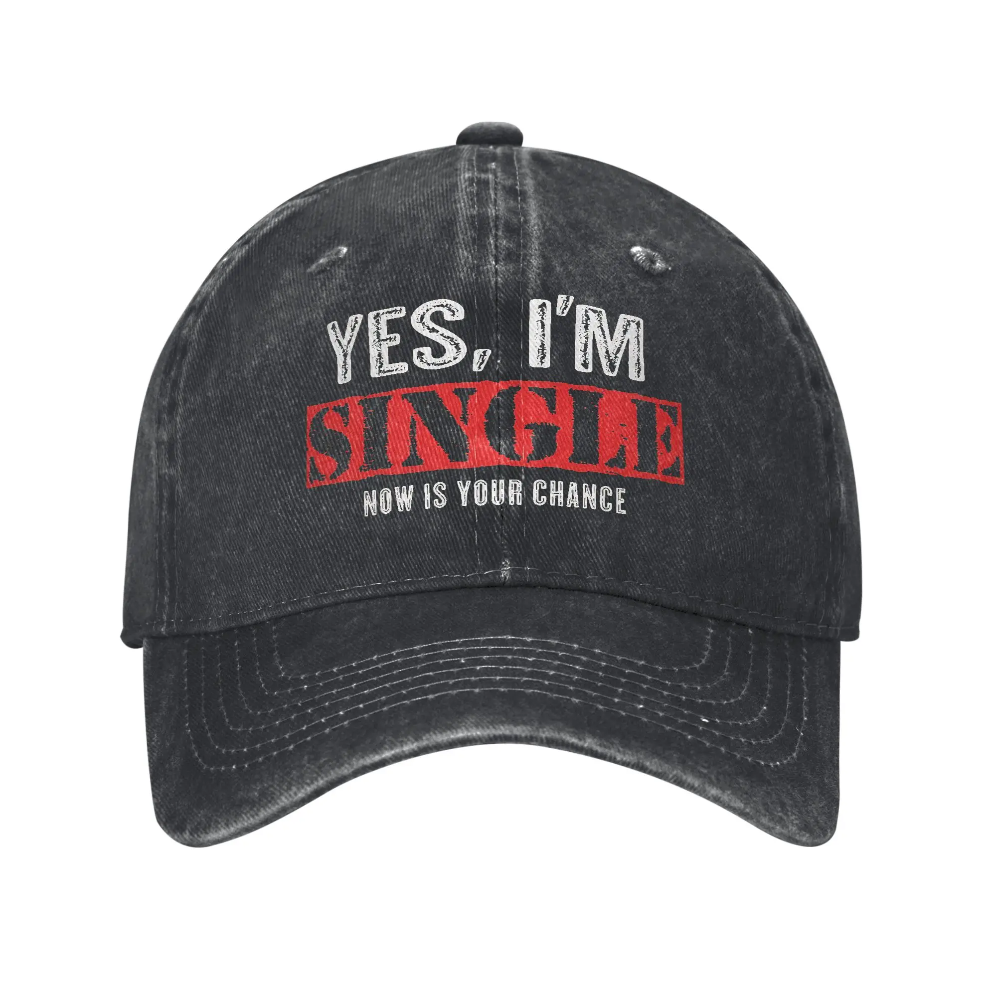 I'm Single Now Is Your Chance  Baseball Caps Distressed Washed Snapback Cap Style Funny Dating  Outdoor Running Golf Gift Cap