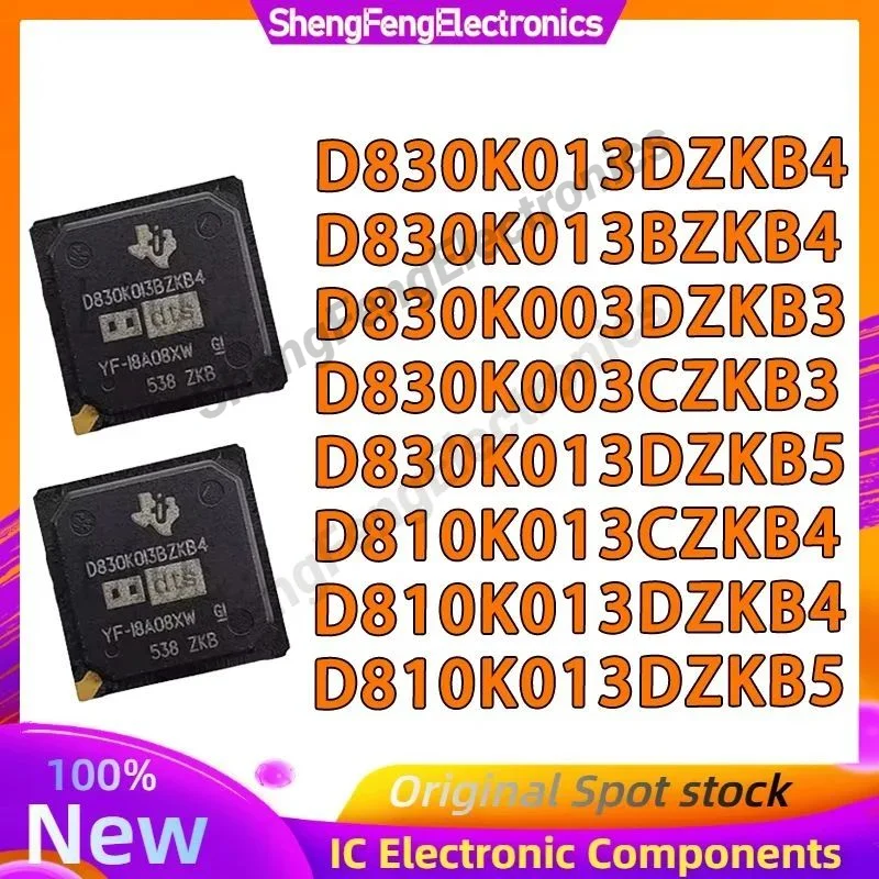 

D830K003DZKB3 D830K013DZKB4 D830K013BZKB4 D830K013DZKB5 D810K013DZKB4 D810K013DZKB5 BGA DTS IC Chip in stock