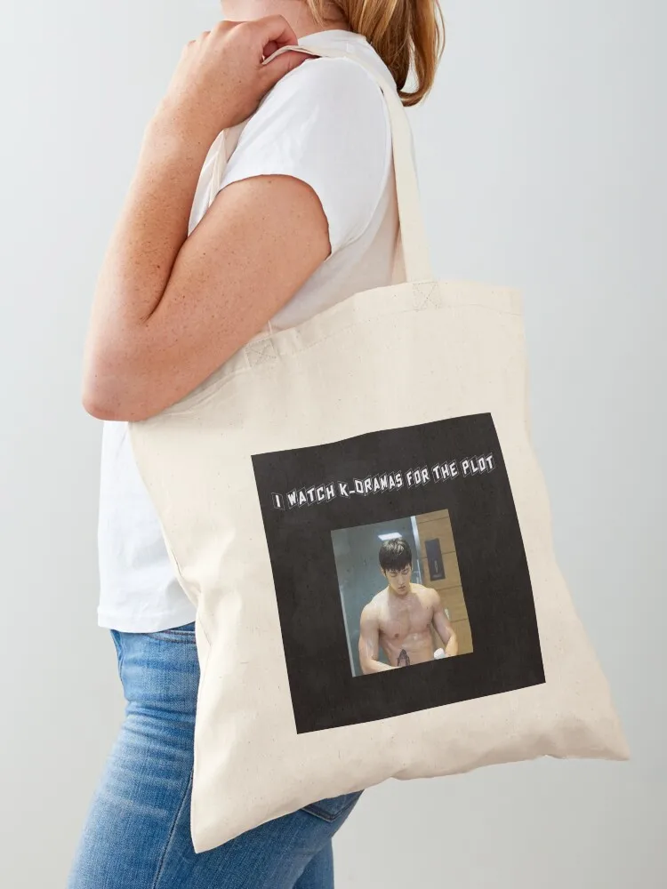 

I Watch K-Dramas For The Plot Tote Bag canvas tote bags tote bag men's shopper bags for women Customizable bag