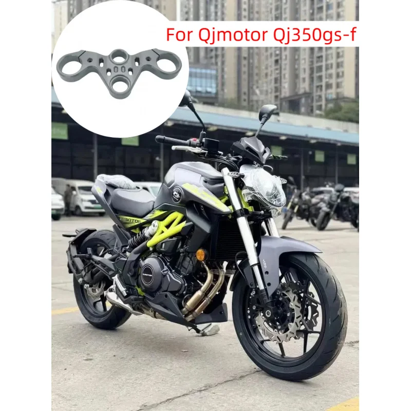 

Motorcycle Accessories Upper Connecting Board Steering Stem for Qjmotor Qj350gs-f