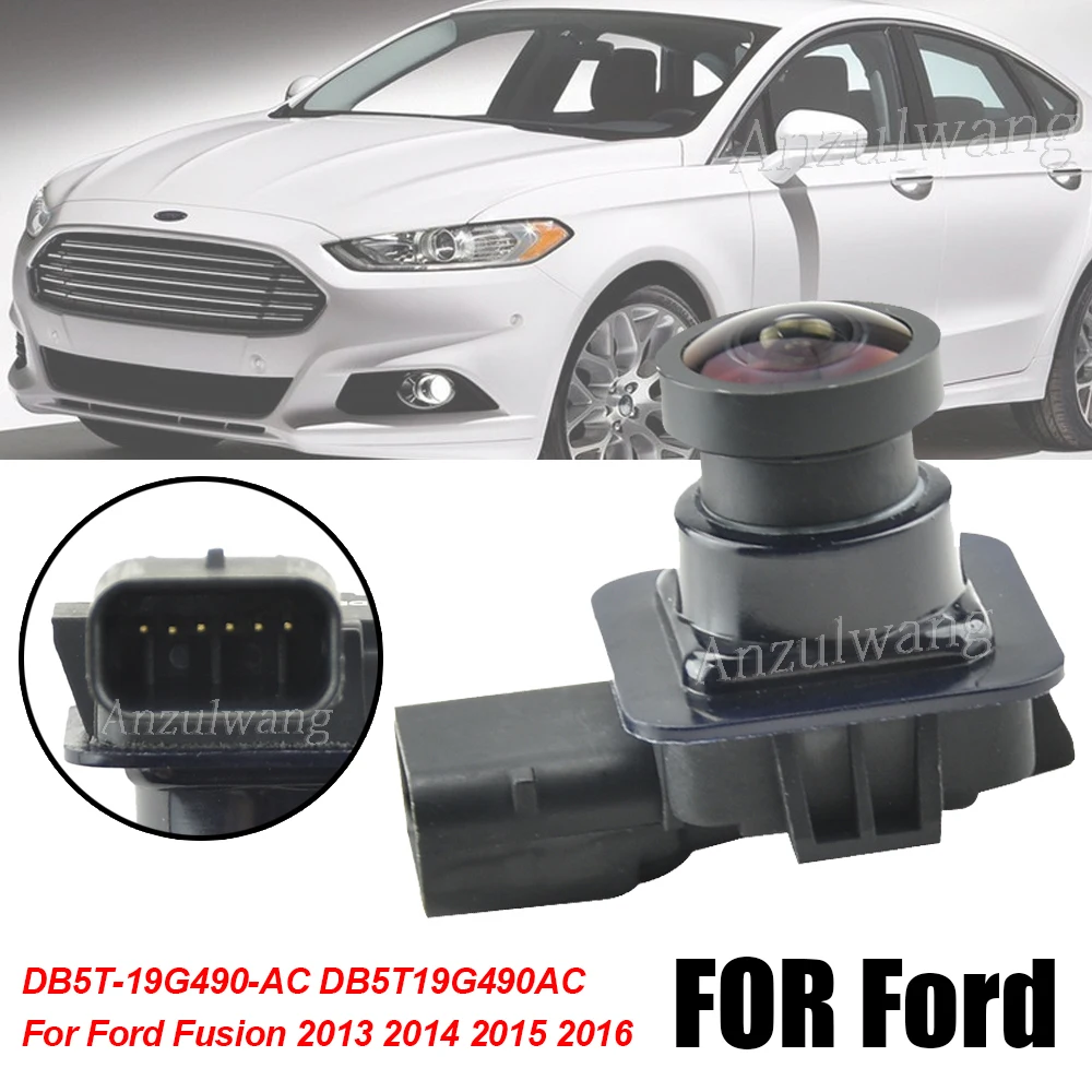 Rear View Backup Camera Replace for Ford Fusion 2013-2016 DB5T-19G490-AC BB5Z-19G490-A