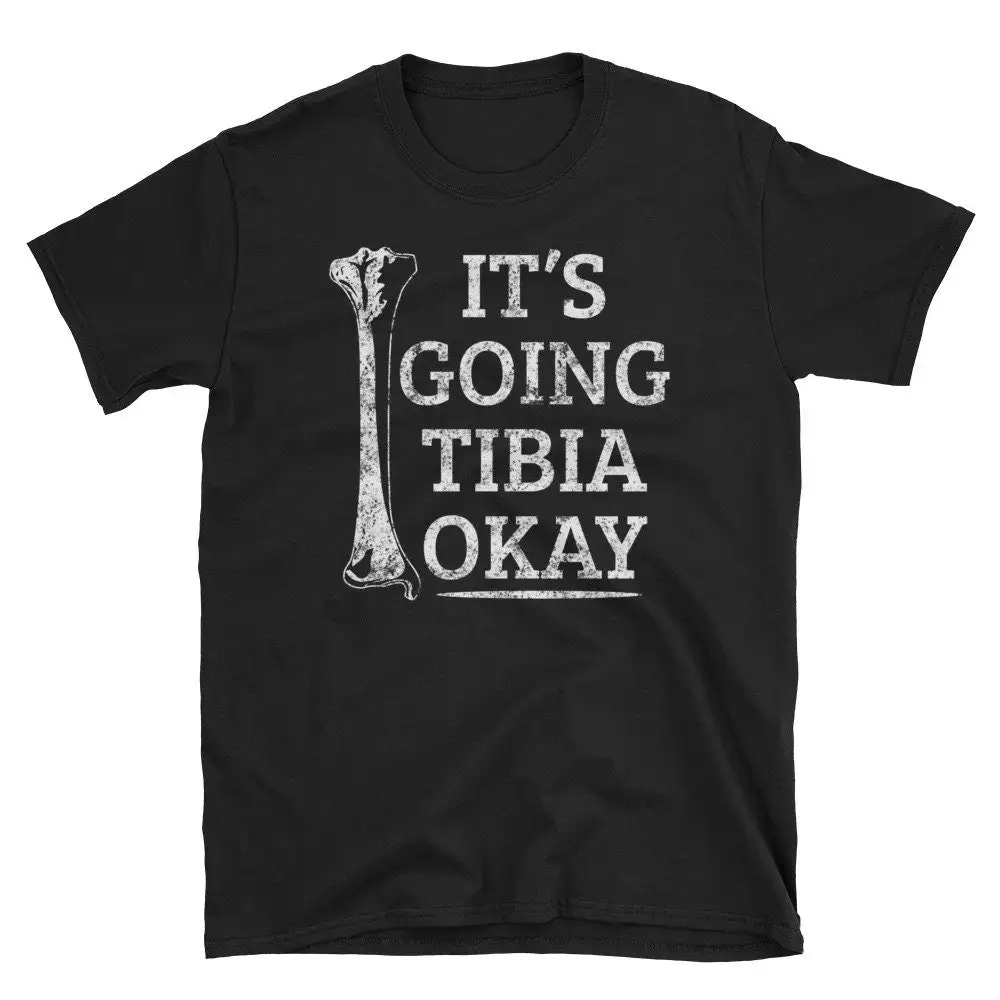 Funny Anatomy T Shirt Pun Going Tibia Okay Skeleton Bone