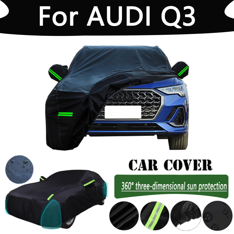 

For AUDI Q3 Outdoor Protection Full Car Cover Snow Covers Rainwater Sunshine Dustproof Scratches Car Cover