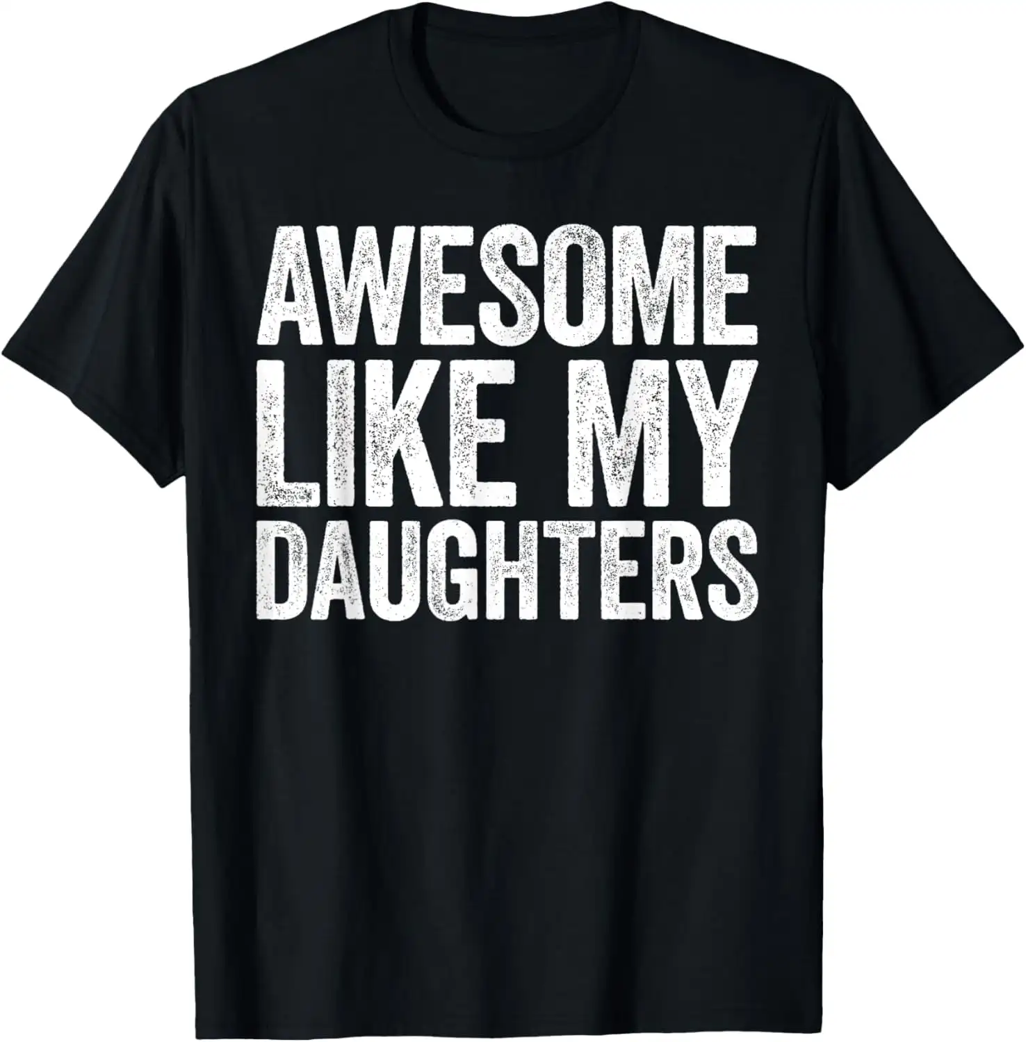 Camiseta Awesome Like My DaughterS para el Día del Padre, para hombres y mujeres, camiseta negra, talla: Extra grande