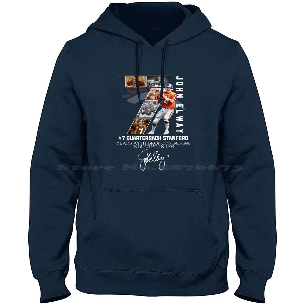 7 John Elway Quarterback Stanford Years With Broncos 19831998Recovered Unisex Best Women , Hot Sale 100% Cotton Hoodie T Shirt