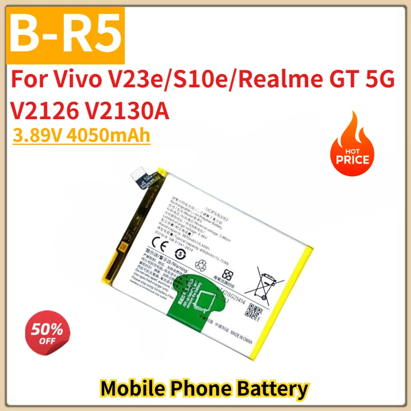 

Высококачественная аккумуляторная батарея B-R5 для мобильных телефонов 3.89V 4050mAh для Vivo V23e/S10e/Realme GT 5G V2126 V2130A, новая, оригинальная замена.