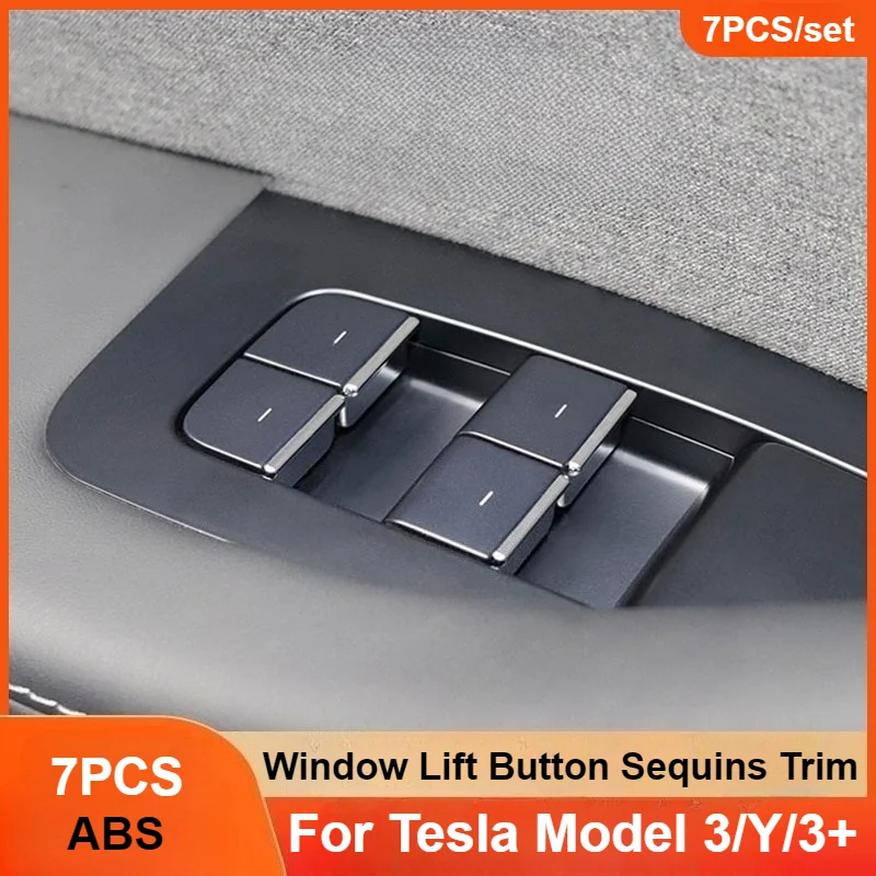 

7Pcs ABS Chrome Car Window Lift Button Sequins Trim for Tesla Model 3/Y/3+ ModelY Launch 2025 Window Switch Cover Accessories