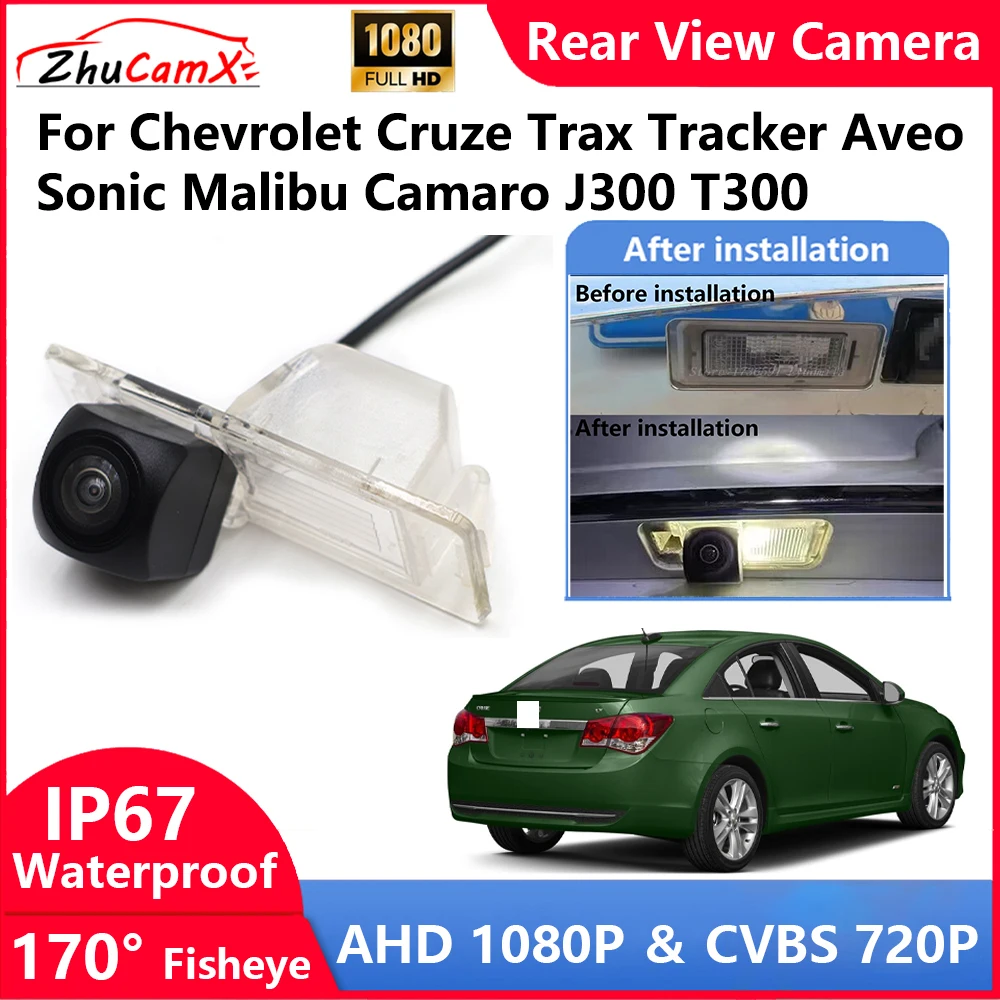 

ZhuCamX For Chevrolet Cruze Trax Tracker Aveo Sonic Malibu Camaro J300 T300 Backup Parking Reverse Rear view Camera AHD 1080P