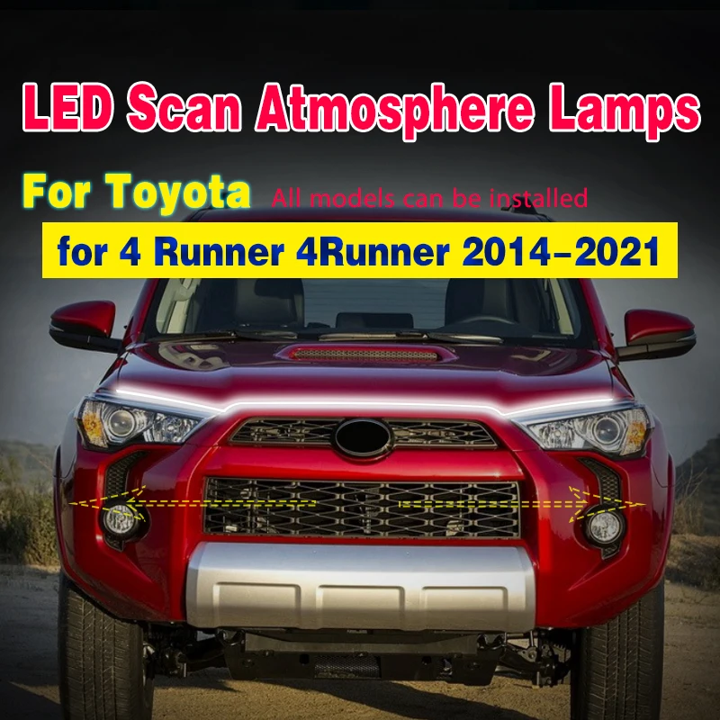 

LED DRL For Toyota 4 Runner 4Runner 2014-2021 Daytime Running Light Car Fog Lamp Scan Starting Car Hood Decorative Lamp 12V