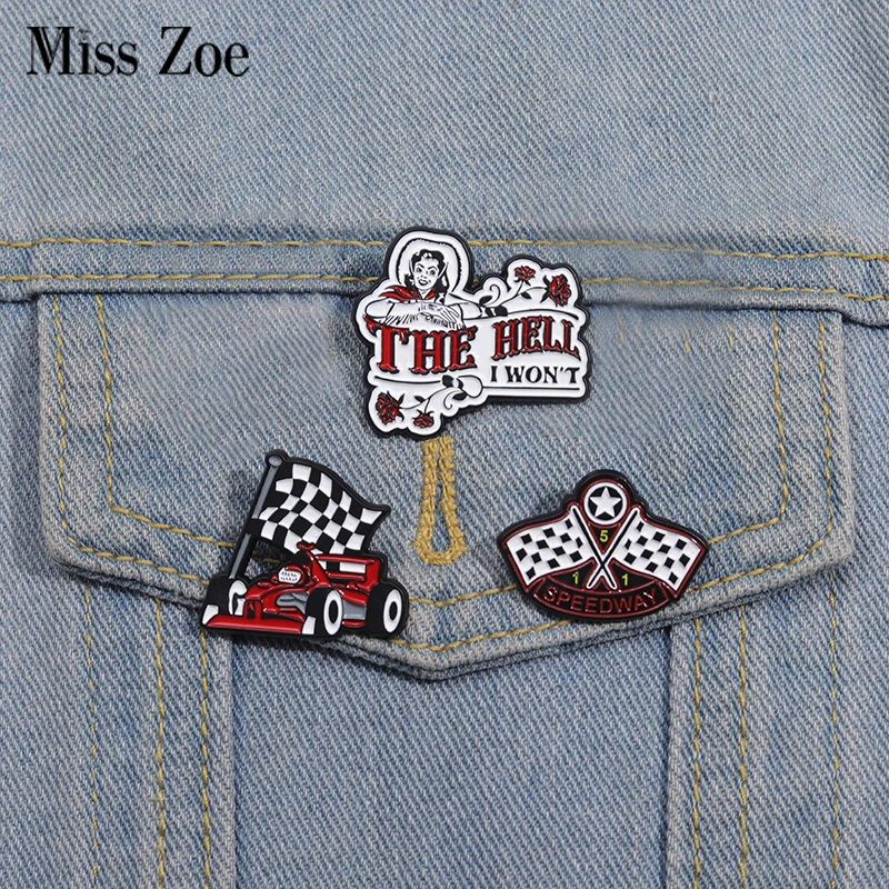 Racing Car Winners Flag Enamel Pins Custom THE HELL I WON'T Brooches Lapel Badges Funny Jewelry Gift for Friends