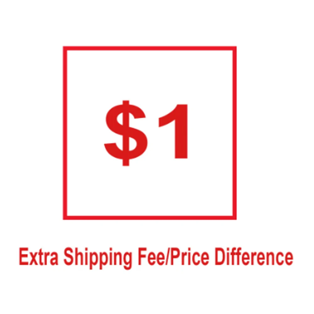 

Дополнительная плата за доставку в размере 1 доллара США/разница в цене