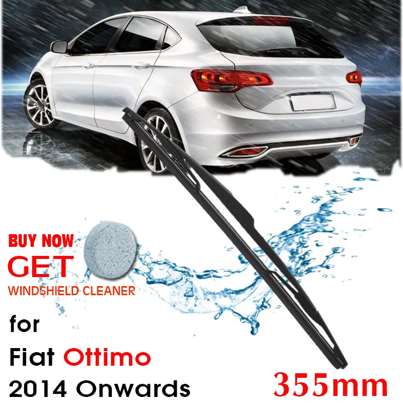 

Car Wiper Blade Rear Back Window Windscreen Windshield Wipers Auto Accessories For FIAT Ottimo Hatchback 2014 Onwards 355mm