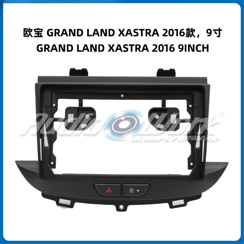 9 Inch For 2016 GRAND LAND XASTRA FRAME Car Radio Stereo GPS MP5 Android Player 2 Din Fascias Panel DashBoard Frame Cover