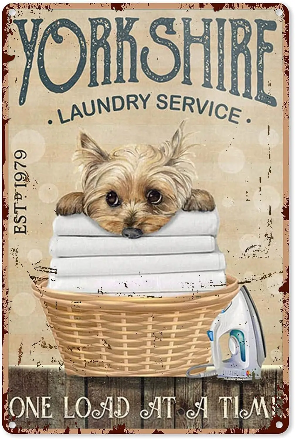Vintage Poster Metal Laundry Room Art Work Dog Yorkshire Laundry One Load at a Time Metal Sign Decor Tin Aluminum Sign Wall sign