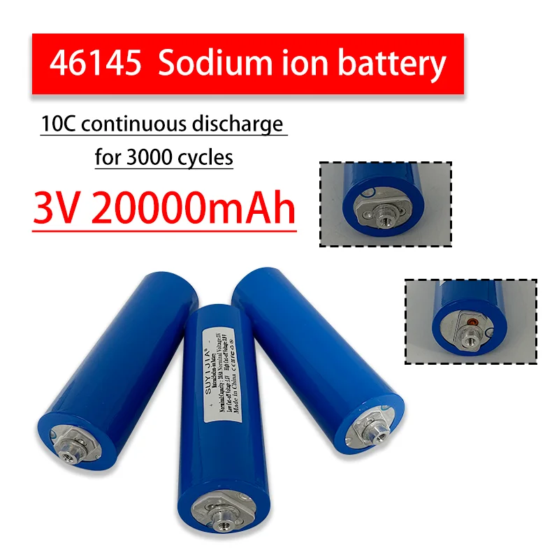 

46145 3V 20000mAh sodium ion battery continuous discharge 10C3000 cycles for electric tool energy storage system electric boat