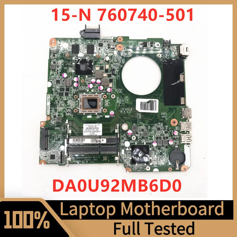 

760740-601 760740-501 760740-001 For HP 15-N Laptop Motherboard DA0U92MB6D0 With A8-4555M A8-5545M CPU 8690M 100% Tested Good