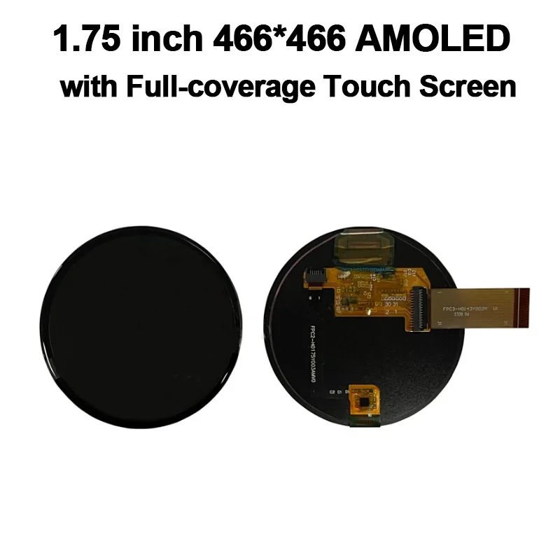 1.75 inch Full-round QSPI MIPI 466x466 AMOLED Display Capacitive Touch for AI Smart Watch Speaker