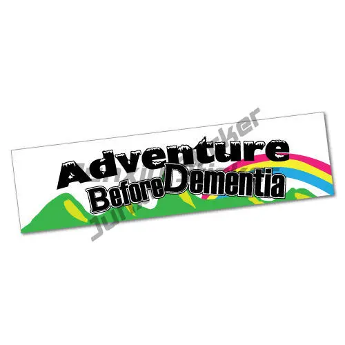

Adventure Before Dementia Sticker for Funny