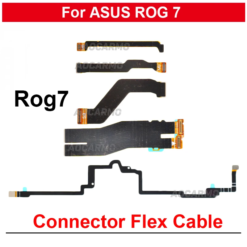 

Mainboard Cable For ASUS ROG Phone 7 ROG7 MB Flex Connector Sub-Board Battery Connect Small Board Flex Cable Replacement Parts