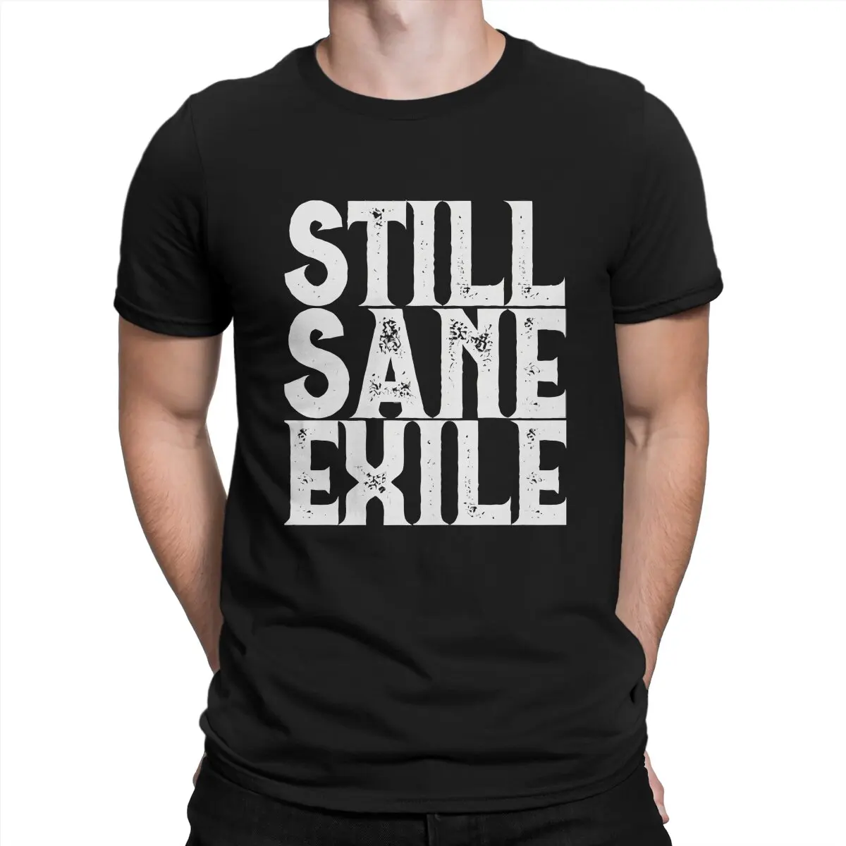 Still Sane Exile T-Shirt Men Path Of Exile Leisure 100% Cotton Tees Crewneck Short Sleeve T Shirt Gift Idea Clothing