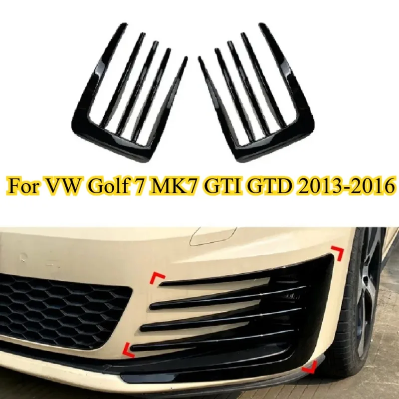 

Для VW Golf 7 MK7 GTI GTD 2013-2016 Передний бампер Боковая накладка вентиляционного отверстия Глянцевая черная впускная рамка Решетка Сплиттер Спойлер Canard Lip