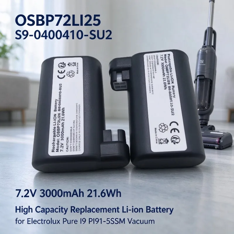 OSBP72LI25 S9-0400410-SU2 7.2V 3000mAh 21.6Wh High Capacity Replacement Li-ion Battery for Electrolux Pure I9 PI91-5SSM Vacuum
