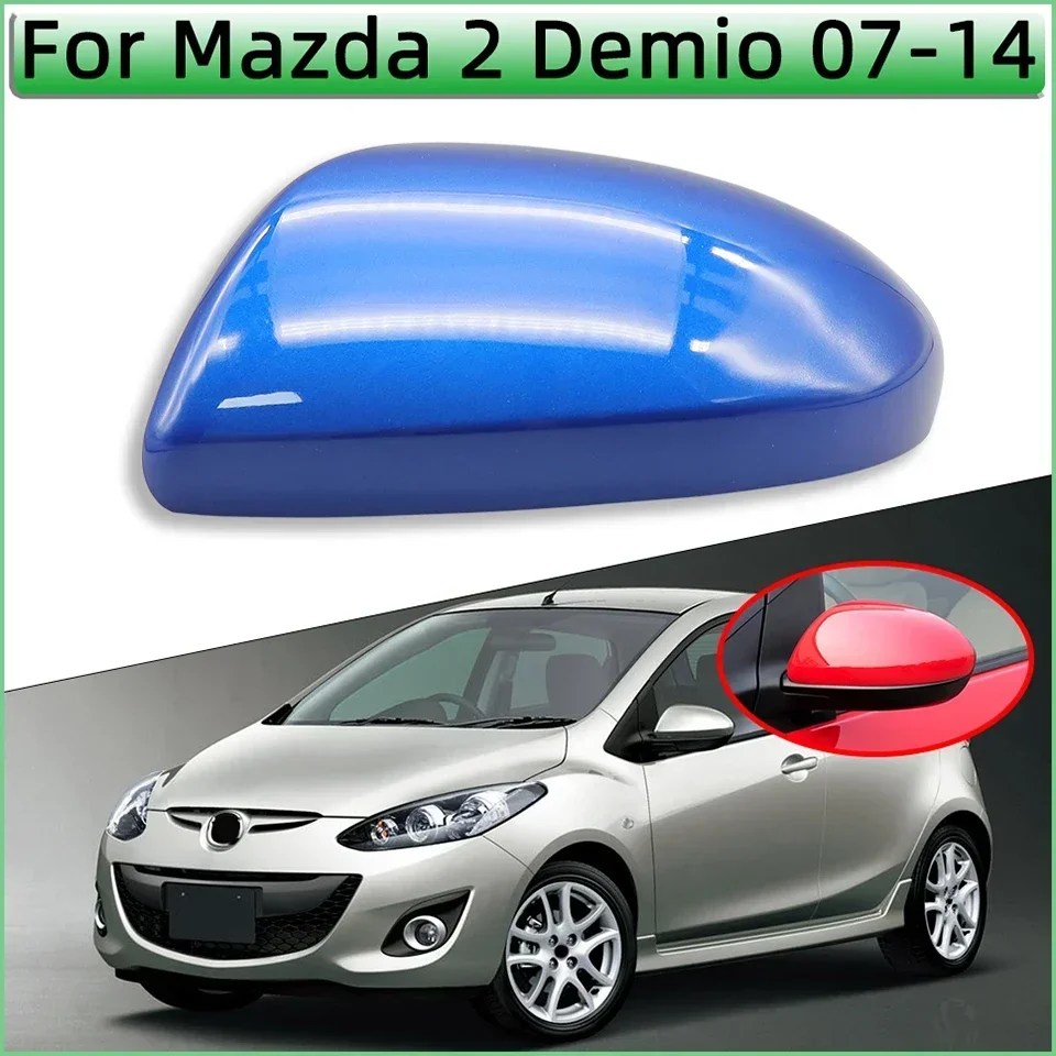 For Mazda 2 Demio 2007 2008 2009 2010 2011 2012 2013 2014 Rearview Mirror Cover Cap Housing Case Wing Side Mirror Shell Painted