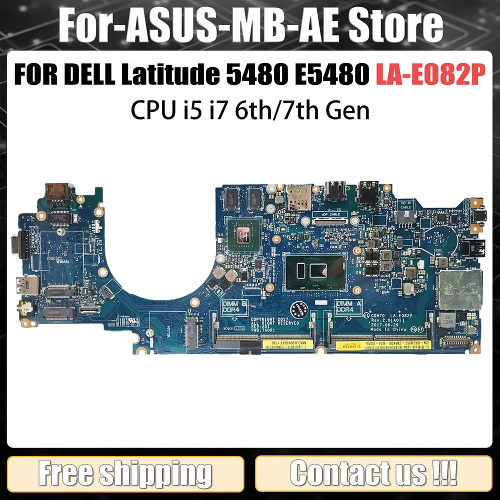 

LA-E082P Mainboard For DELL Latitude 5480 E5480 0RY08D 0VD6TR 0YYRGW Laptop Motherboard with I5 I7 6th/7th Gen CPU V2G