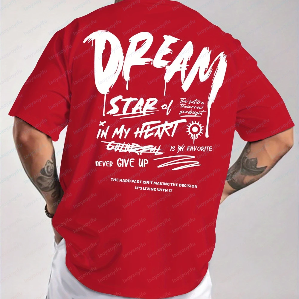 

Men's Graphic T-Shirt - DREAM Never Give Up Letter Print, Casual Streetwear Short Sleeve Crewneck Inspirational Tee Streetwear