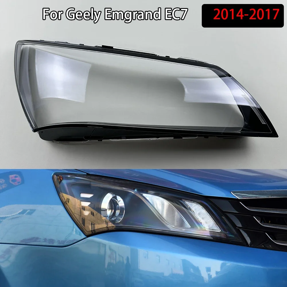 

For Geely Emgrand EC7 2014-2017 Front Headlight Cover Lamp Headlamp Cover Shell Mask Lampshade Lens Glass Car Accessories