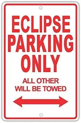 Metal Sign Decor Home Bar Tin Wall Art 8x12 Sign Eclipse Parking Only All Others Will Be Towed sign