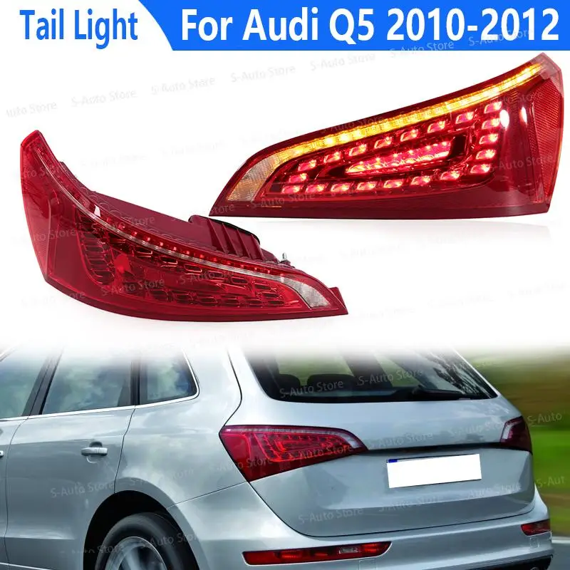 

8R0945093B 8R0945094B LED Rear Tail Light Turn Signal Light Stop Brake Fog Lamp Daytime Driving Light For Audi Q5 2010 2011 2012