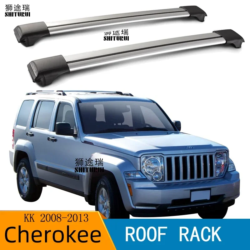 

2Pcs Roof bars For JE.EP Cherokee KK 2008-2013 Aluminum Alloy Side Bars Cross Rails Roof Rack Luggage LOAD 200KG Vehicle mounted