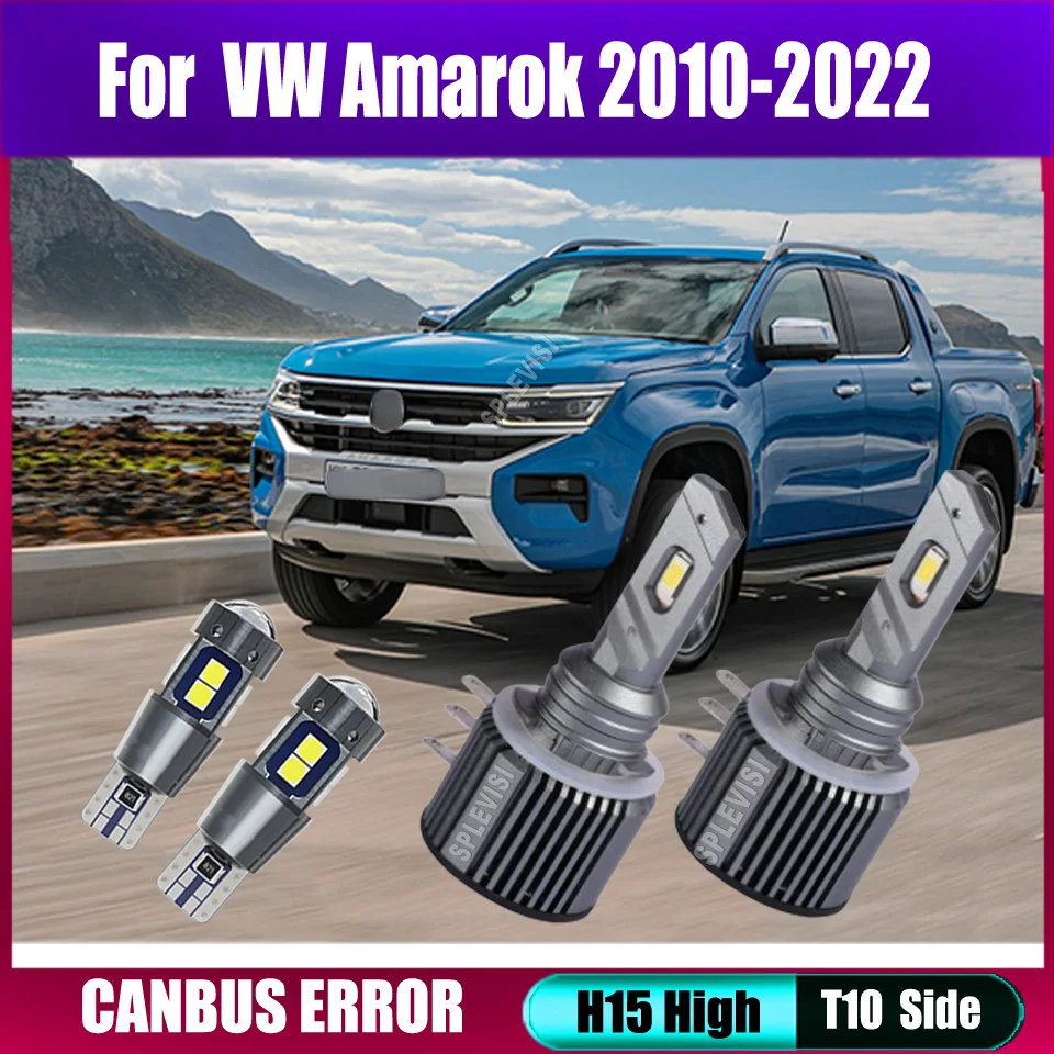 

LED H15 High Main Bulbs Wireless streamlined base​​ perfect fitment For VW Amarok 2010 2011 2012 2013 2014 2015 2016 2017-2022