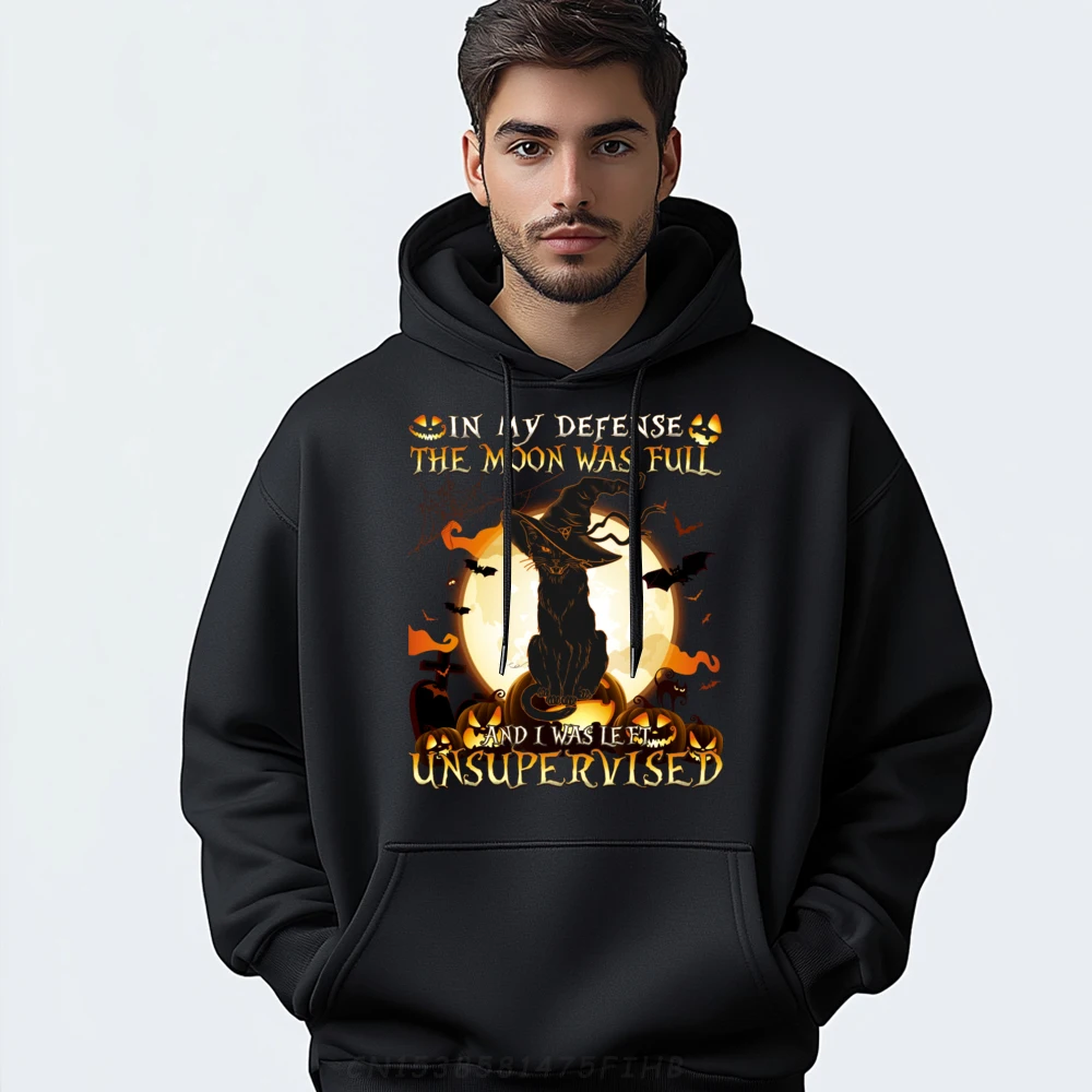 

In My Defense the Moon was full and I was left Unsupervised Graphic Sweatshirts Men Polyester White Hoodies Men Group