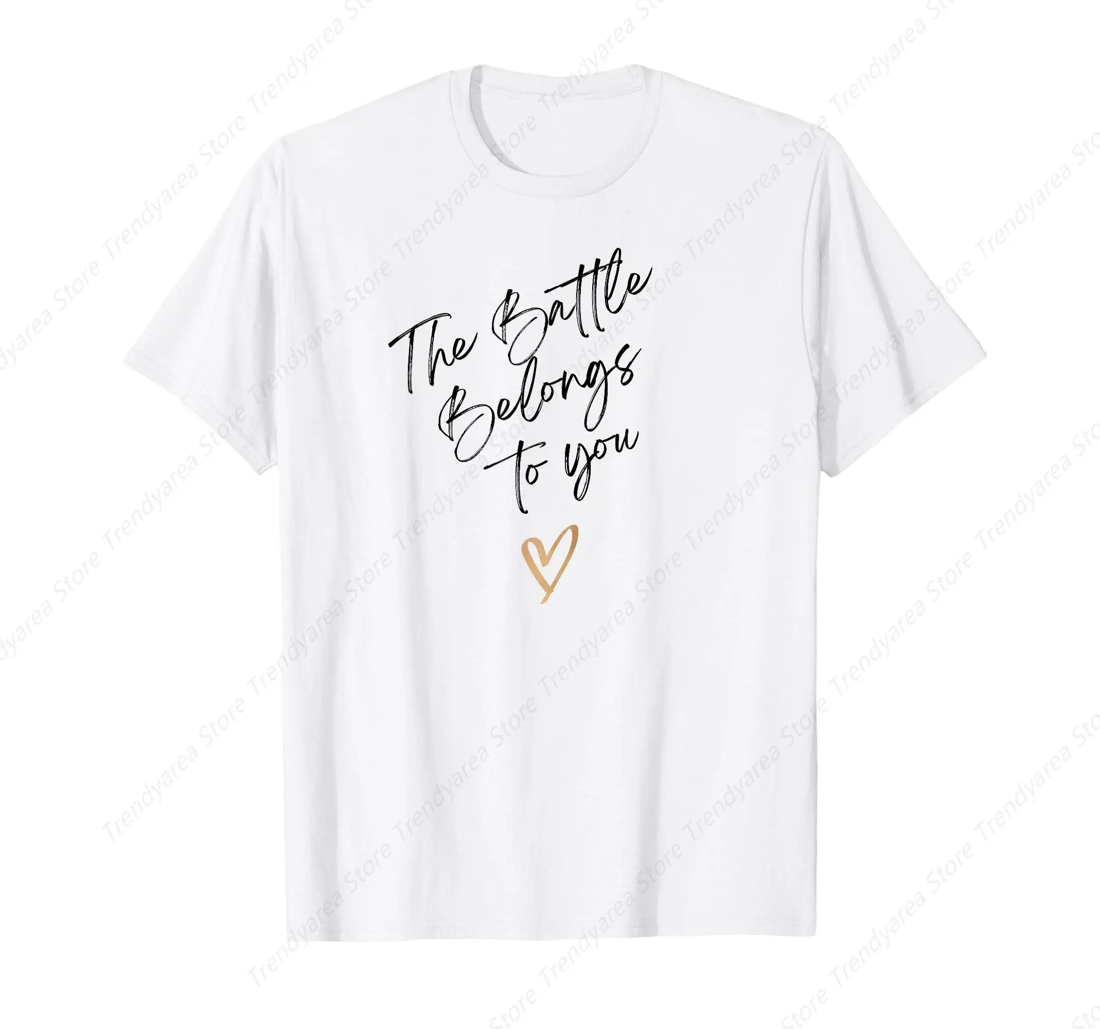 

The Battle Belongs to You T-Shirt