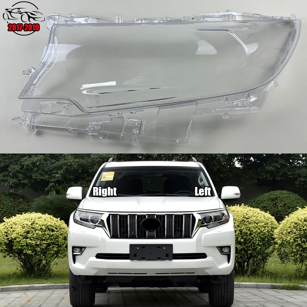 

For Toyota Prado 2017 2018 2019 Front Car Headlamp Light Housing Case Transparent Lampshade Lamp Shell Headlight Lens Cover