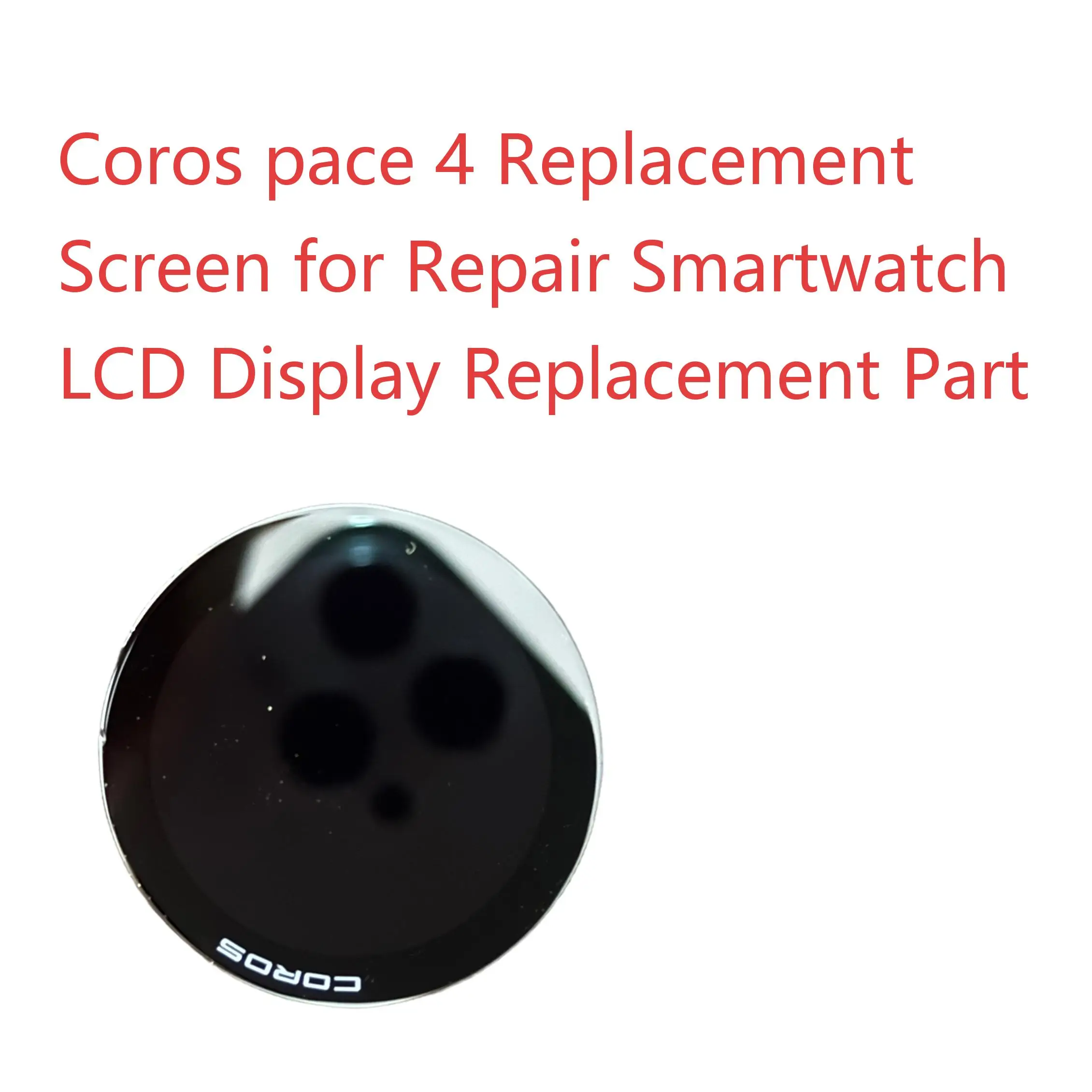 Coros pace 4 Replacement Screen for Repair Smartwatch LCD Display Replacement Part