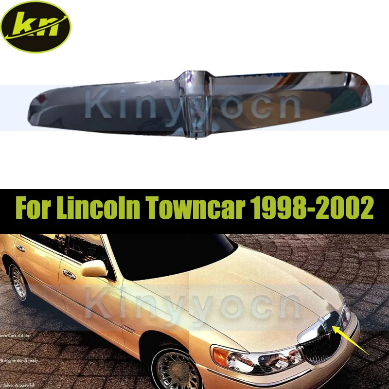 

Chrome Front Bumper Hood Center Grille Trim For Lincoln Town Car 1998-2002 Hood Grille Molding Trim